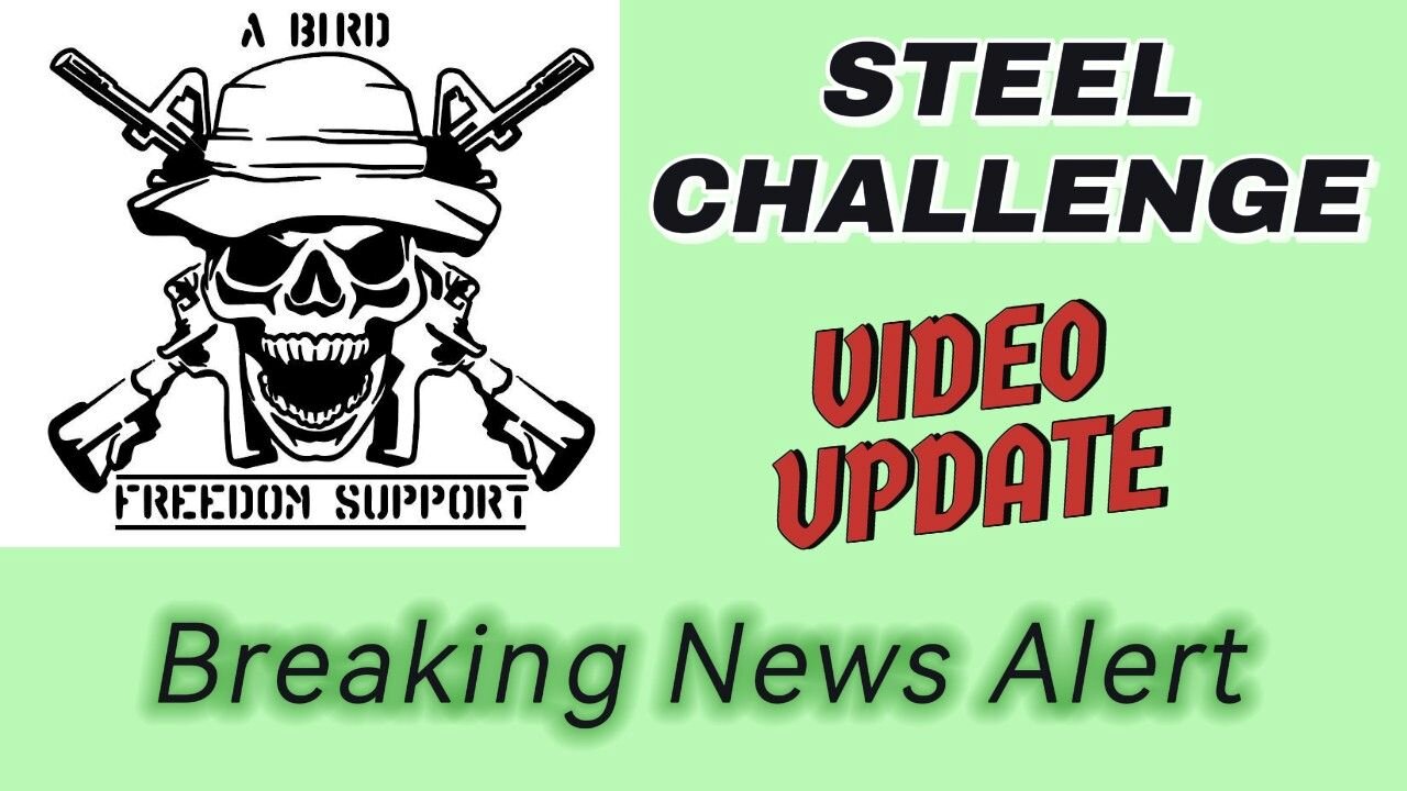 A Bird Freedom Support Breaking News #steelchallenge