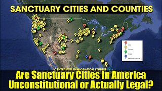 Are Sanctuary Cities in America Unconstitutional or Actually Legal?