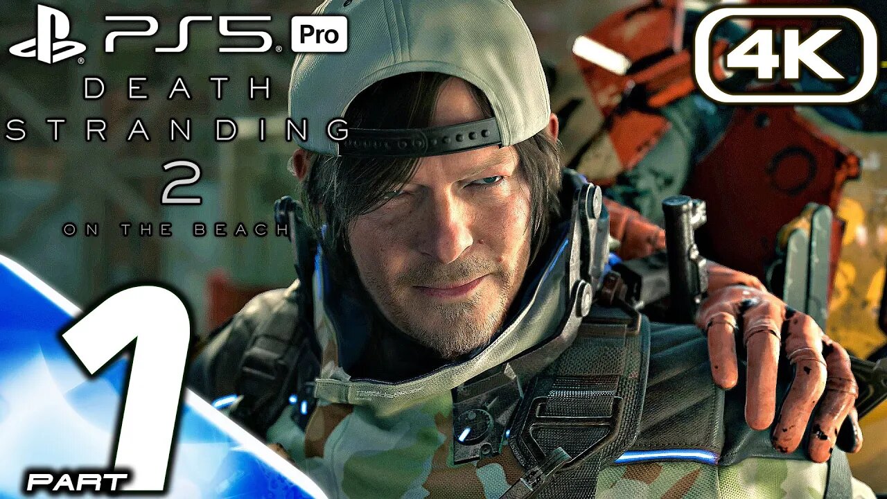 DEATH STRANDING 2 Gameplay Walkthrough Part 1 [FULL GAME 4K 60FPS PS5 PRO] No Commentary
