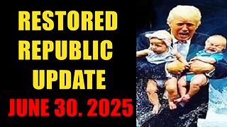 Trump News. Restored Republic. And We Know. X22 Report. SG Anon. Michael Jaco ~ June 30, 2025