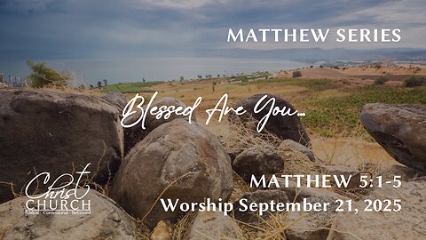 Blessed are You... | Matthew 5:1-5 | Rev. John Canales