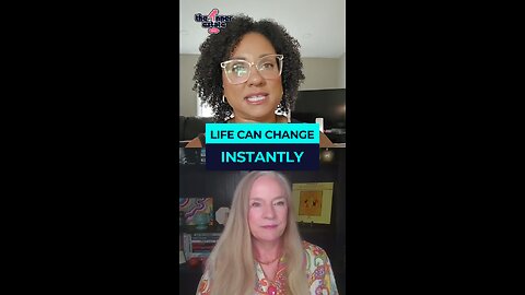 Life Can Change Instantly