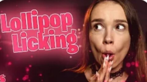 ASMR Lollipop Licking, Kissing, No Crushing - 🍭