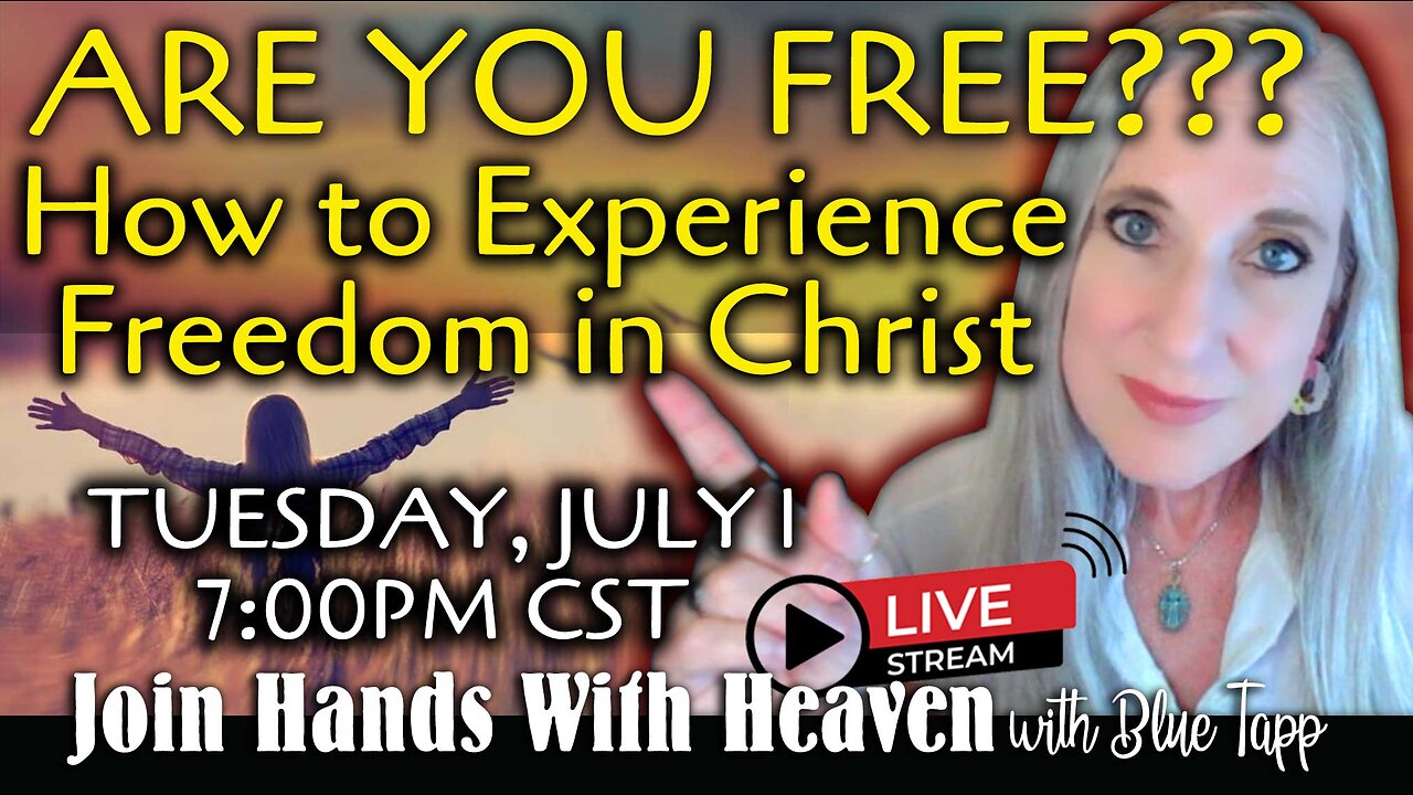 Blue Tapp LIVE! ARE YOU FREE? How to Experience Freedom of Christ in Your Life!