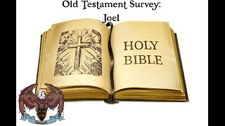 Old Testament Survey: Joel