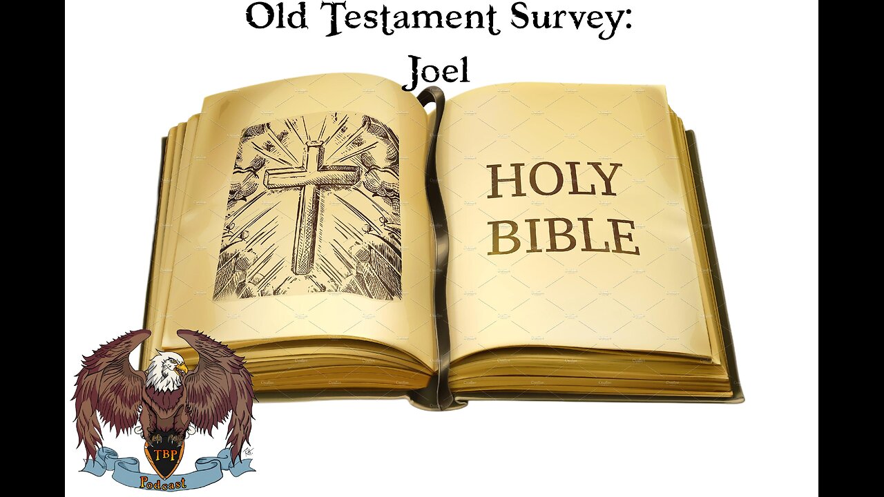 Old Testament Survey: Joel