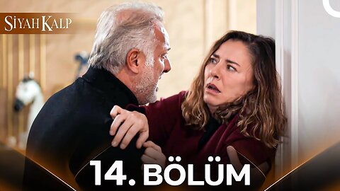 Siyah Kalp – Capitulo 14