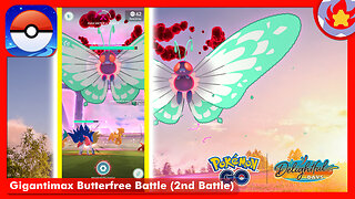 Gigantimax Butterfree Battle (2nd Battle) | Pokemon GO