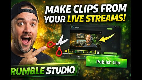 Rumble Rising- Clipping Content out of your Live Streams