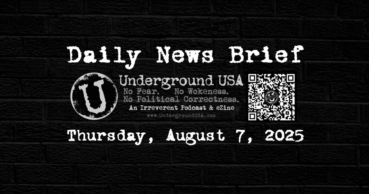 Underground USA Daily News Brief