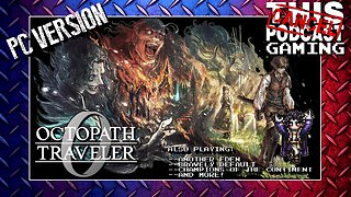 OCTOPATH TRAVELER 0 DEMO (PC VERSION) - So Nice I Had To Do It Twice! - CTP GAMING