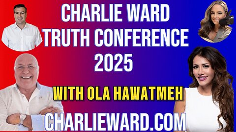 CHARLIE WARD TRUTH CONFERENCE 2025 WITH OLA HAWATMEH