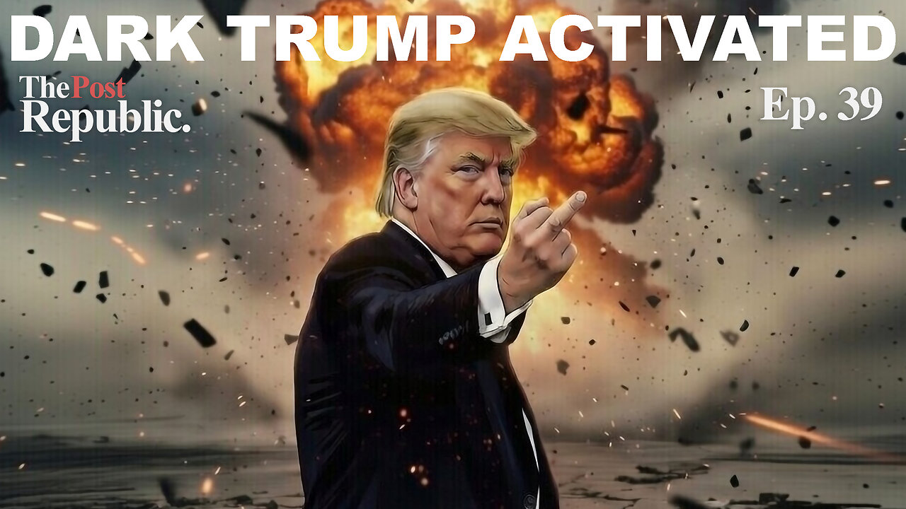 TPR Ep. 39 Dark Trump Activated