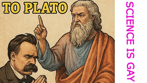 Nietzsche SUBMITS to Plato on Faith