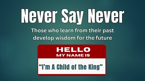 Never Say Never