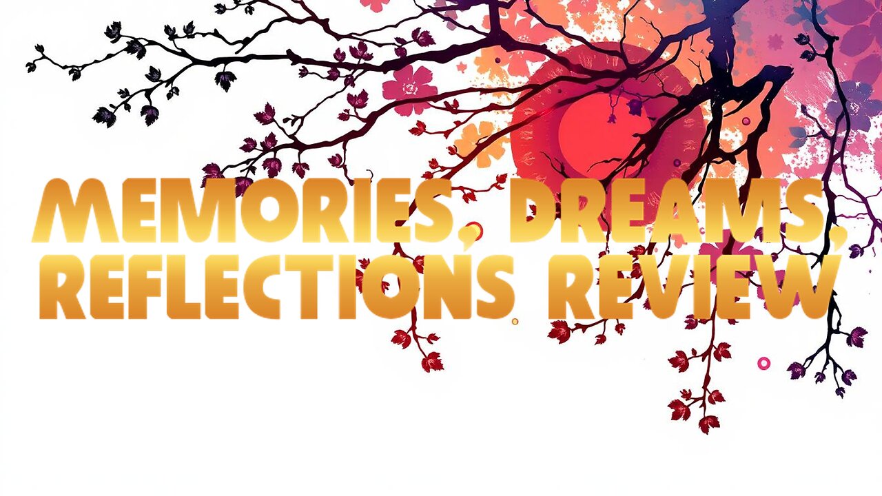Memories, Dreams, Reflections Review