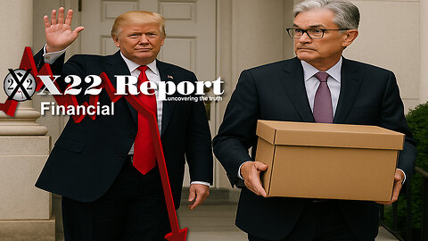 Ep 3685a - Trump Is Pushing Powell Out, Taking Control Of The Economic System Is The Goal