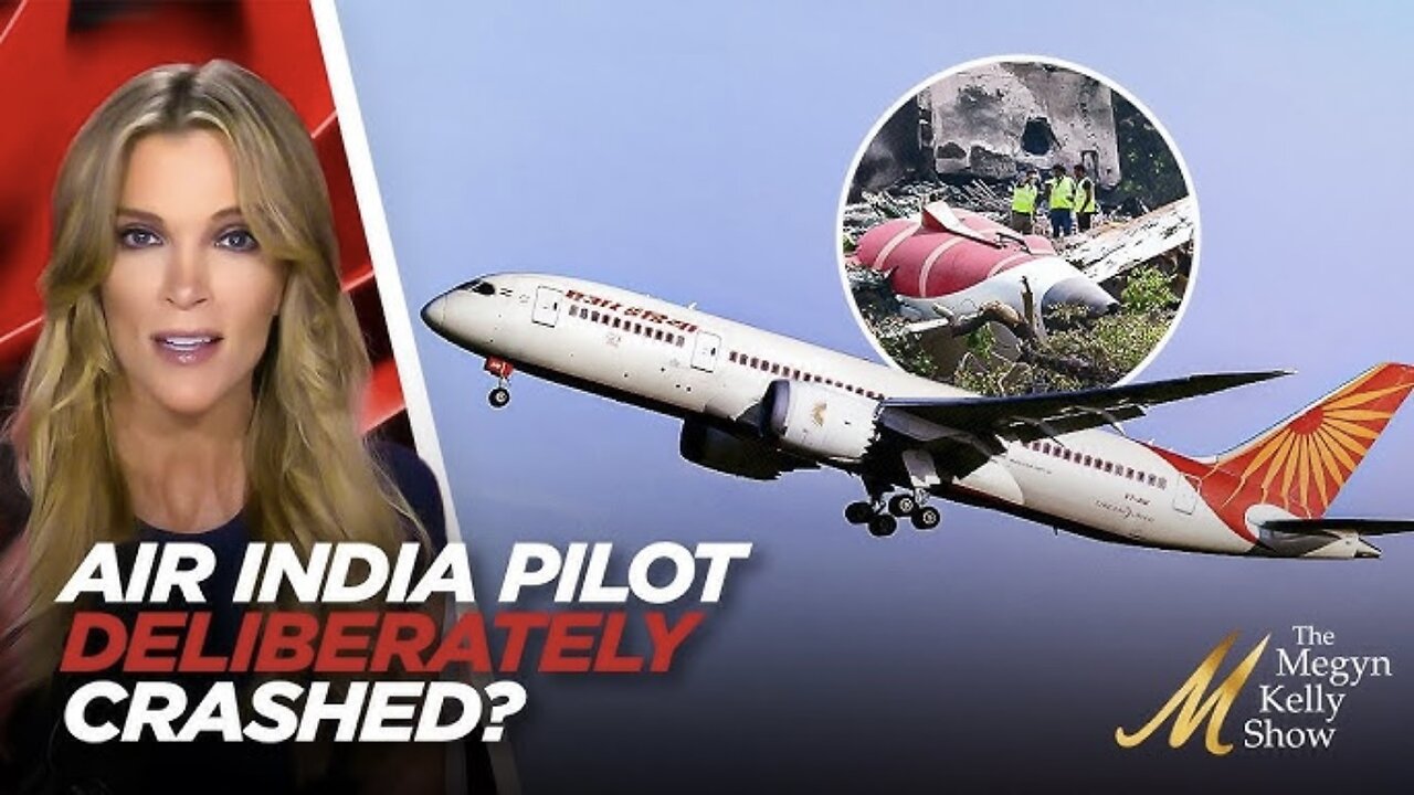 New Evidence Points to Air India Pilot DELIBERATELY Crashing 787