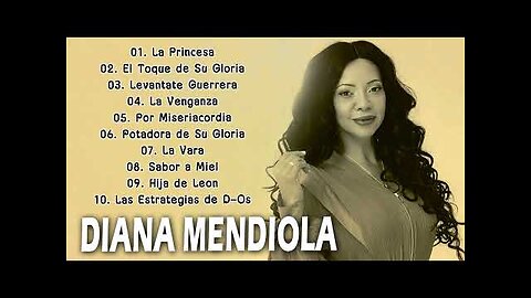 Diana Mendiola - 2 Hora Grandes Éxitos Vol. 2 - Alabanza Musica Cristiana...