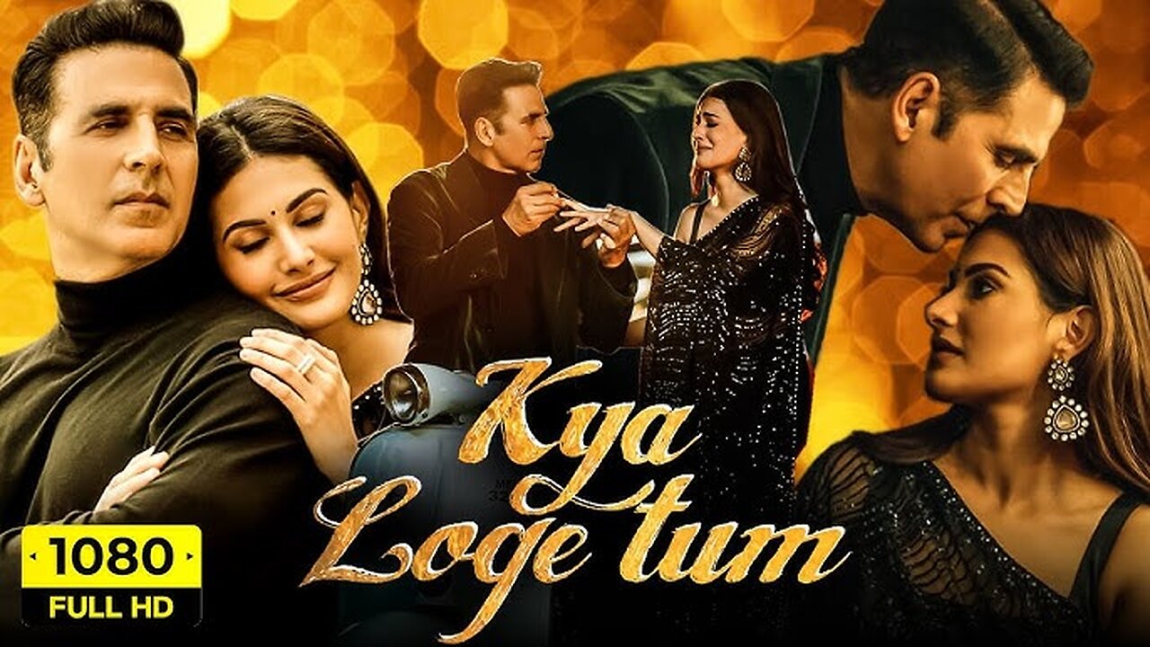 Kya Loge Tum – A Soulful Melody by Akshay Kumar, BPraak, and Jaani**