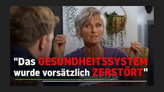" DAS GESUNDHEITSSYSTEM WIRD VORSÄTZLICH ZERSTÖRT " - Dr. Nina Pszolla