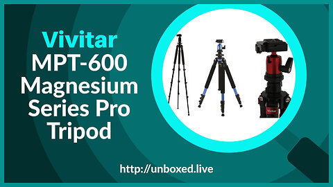 Vivitar MPT-600 Magnesium Series Pro Tripod - PLUGHITZ Live Unboxed