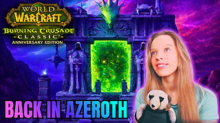 Finding My Place in Azeroth 💫 World of Warcraft: The Burning Crusade