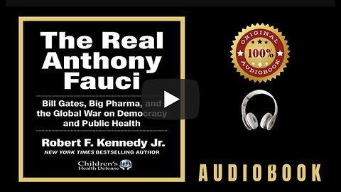 The Real Anthony Fauci Audiobook - Robert Kennedy Jr - Covid-19