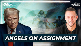 Angels Are Moving, And Nations Are Shaking - Andrew Whalen