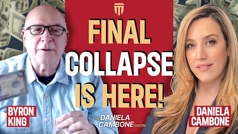 The Final CRASH: Money Collapses Now - Byron King