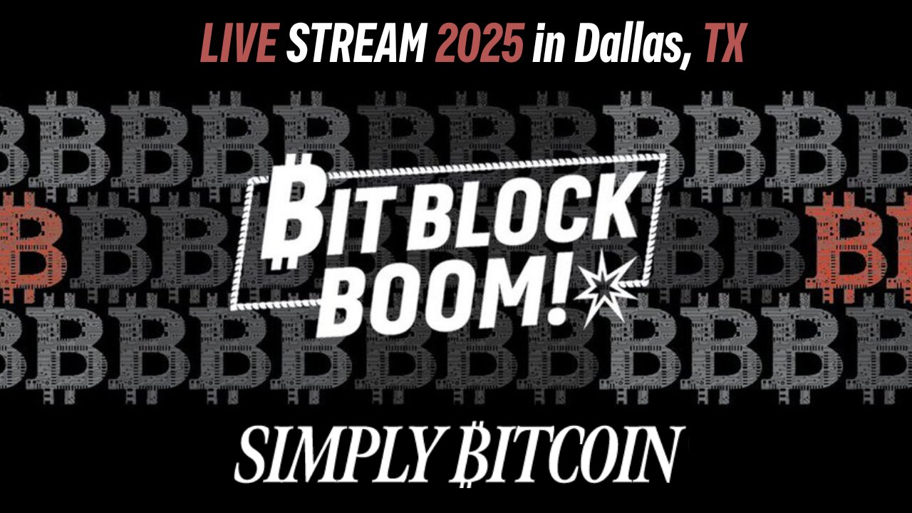 BitBlockBoom 2025 | Bitcoin Conference Livestream