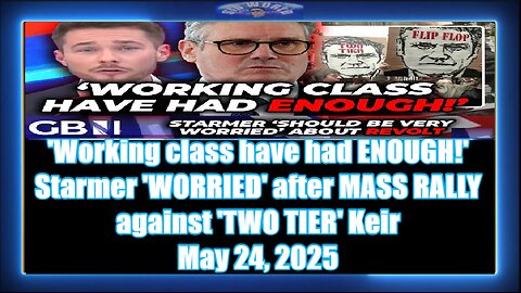 'Working class have had ENOUGH!' Starmer 'WORRIED' after MASS RALLY against 'TWO TIER' Keir1