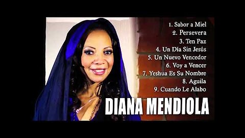Diana Mendiola - Canción de Alabanza Portadora de Su Gloria De Serie. 9 - Álbum Completo.