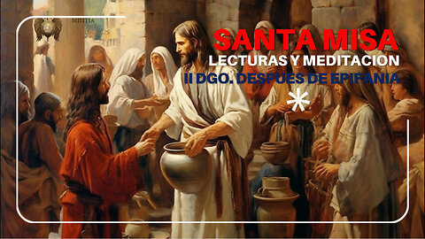 II DOMINGO DESPUES DE EPIFANIA