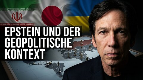 Epstein, Iran, Ukraine & Japan: Der geopolitische Kontext