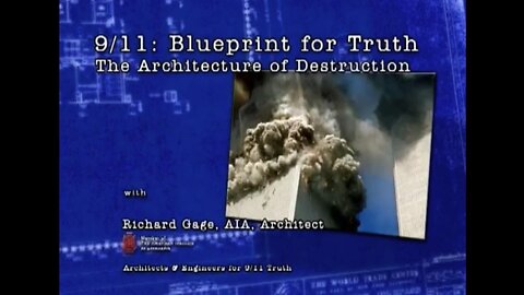 9/11 Blueprint for Truth - Richard Gage Original 2008 Classic!