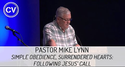 Simple Obedience, Surrendered Hearts: Following Jesus’ Call - Luke 4:31-5:11 - Pastor Mike Lynn