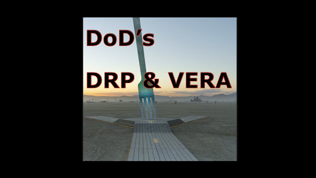 Another Fork in the Road: DoD's DRP & VERA