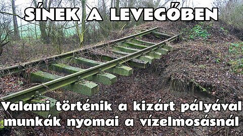 2025.12.16. Sínek a levegőben, Segesd Felsőbogátpuszta pályaelmosás. Mintha megmozdult volna valami.
