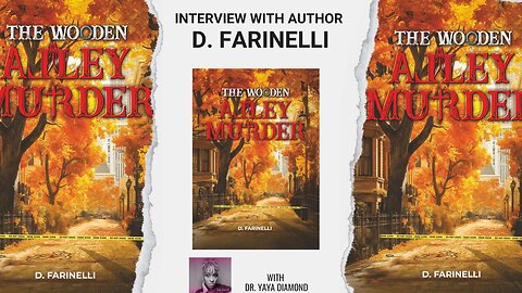 A Deep Dive into "The Wooden Alley Murder" with Author D. Farinelli
