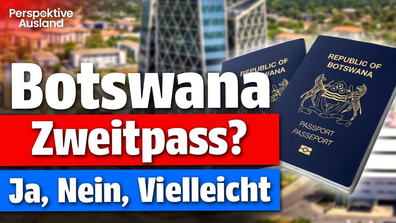 Botswana Zweitpass: Nur ein Gerücht - oder der beste Afrika-Pass 2026?
