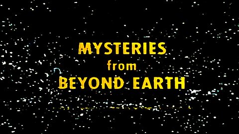 Mysteries from Beyond Earth (1975)