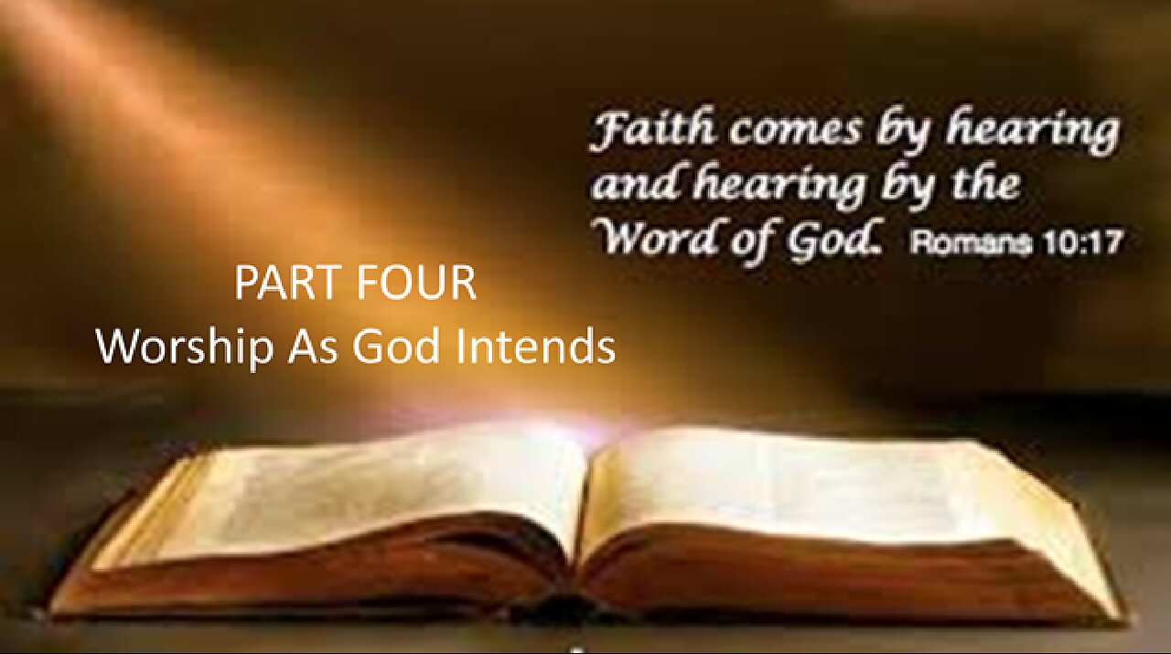Worship As God Intends