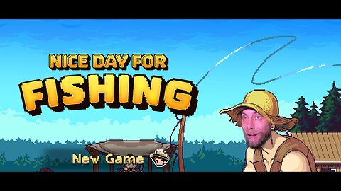 Mornin'! Nice Day for Fishing Aint it? : First Time Playing Viva La Dirt League's RPG, and more.