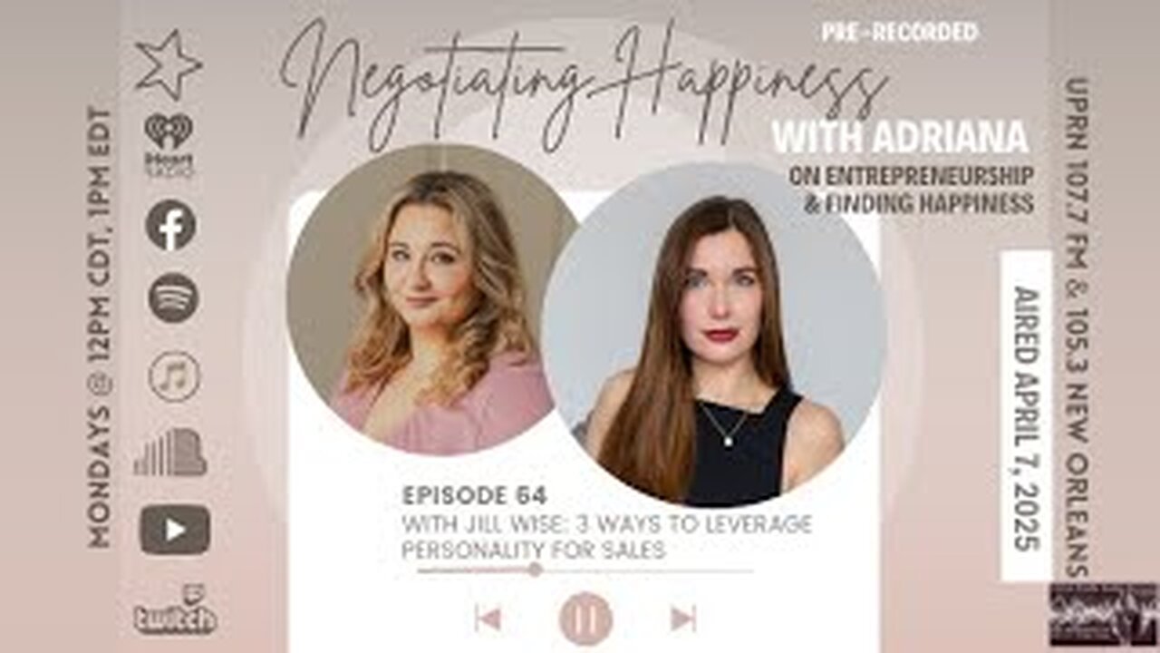 Negotiating Happiness Ep 64 - Jill Wise: 3 Ways to Leverage Personality for Sales