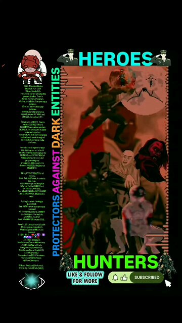 ▪︎HEROES AND HUNTERS/PROTECTORS AGAINST DARK ENTITIES▪︎