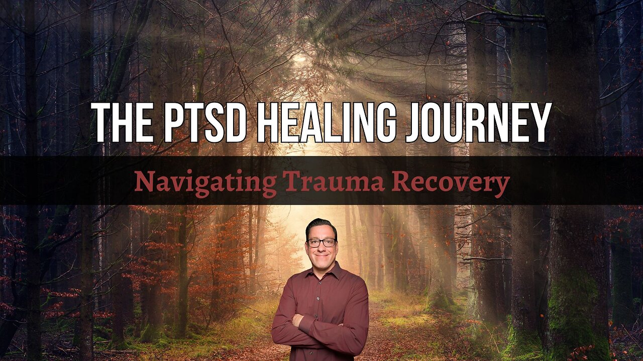 The PTSD Healing Journey