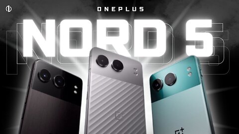 OnePlus Nord 5 & CE 5 Launch Dates and Specs || AndroBranch