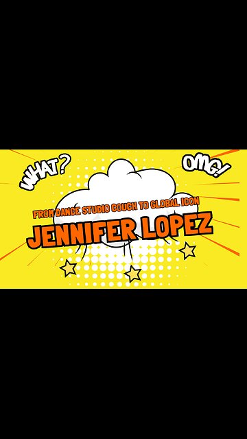 J.Lo: From Couch to Global Icon