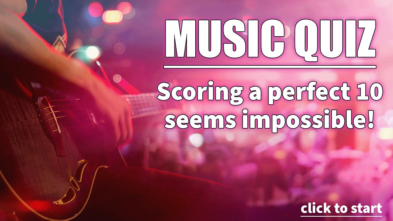 Try scoring a perfect 10
